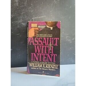 Father Koesler Mystery Ser.: Assault with Intent by William X. Kienzle (1985,...